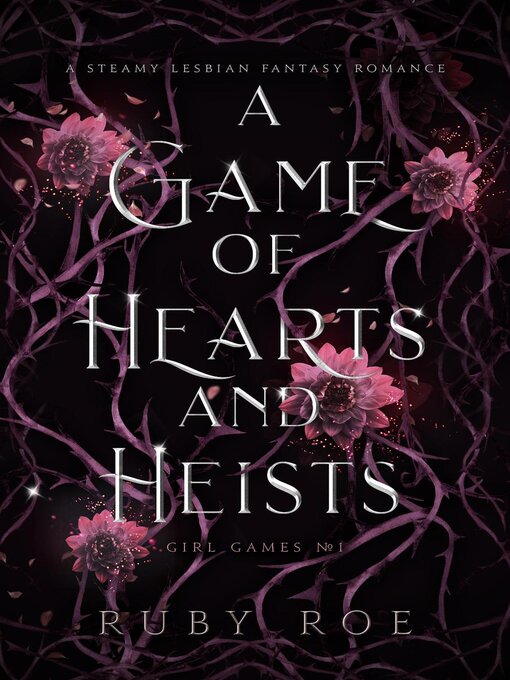 Title details for A Game of Hearts and Heists by Ruby Roe - Available